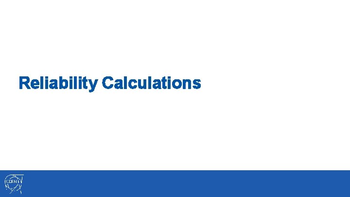 Reliability Calculations 