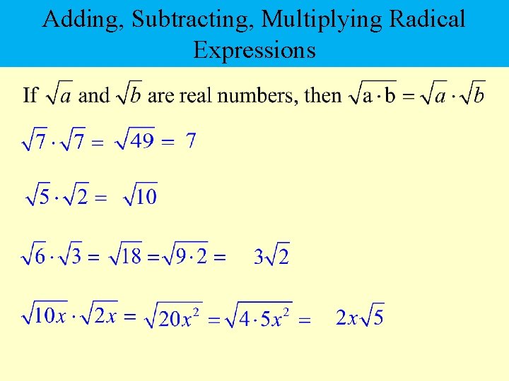Adding, Subtracting, Multiplying Radical Expressions 