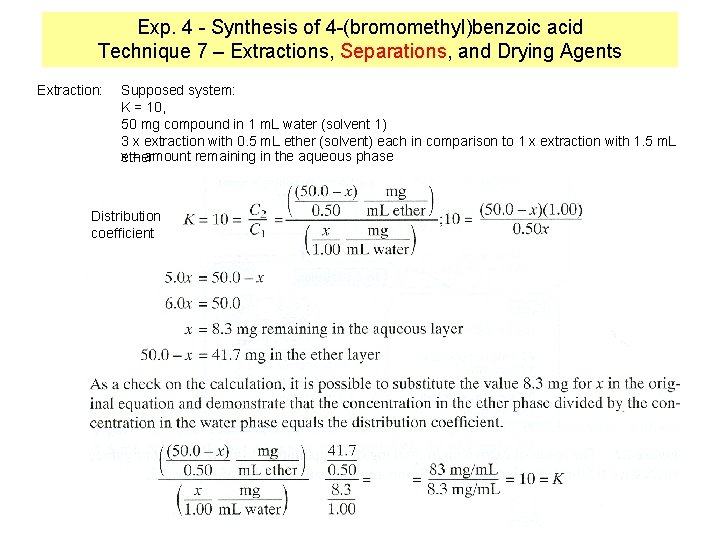 Exp. 4 - Synthesis of 4 -(bromomethyl)benzoic acid Technique 7 – Extractions, Separations, and