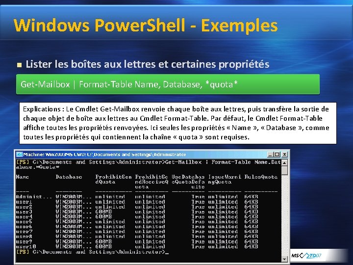 Windows Power. Shell - Exemples Lister les boîtes aux lettres et certaines propriétés Get-Mailbox