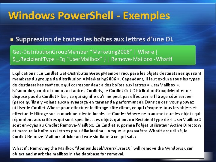 Windows Power. Shell - Exemples Suppression de toutes les boîtes aux lettres d’une DL