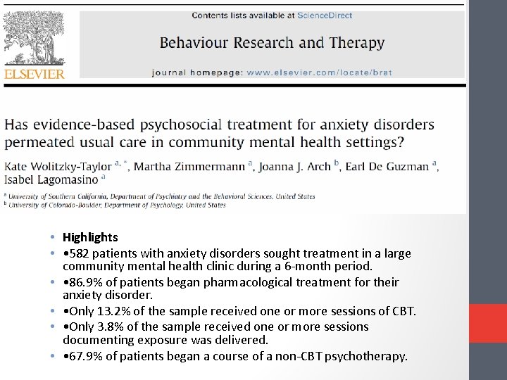 • Highlights • • 582 patients with anxiety disorders sought treatment in a