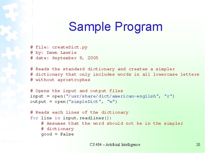 Sample Program # file: create. Dict. py # by: Dawn Lawrie # date: September Sample Program # file: create. Dict. py # by: Dawn Lawrie # date: September