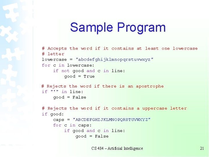 Sample Program # Accepts the word if it contains at least one lowercase # Sample Program # Accepts the word if it contains at least one lowercase #