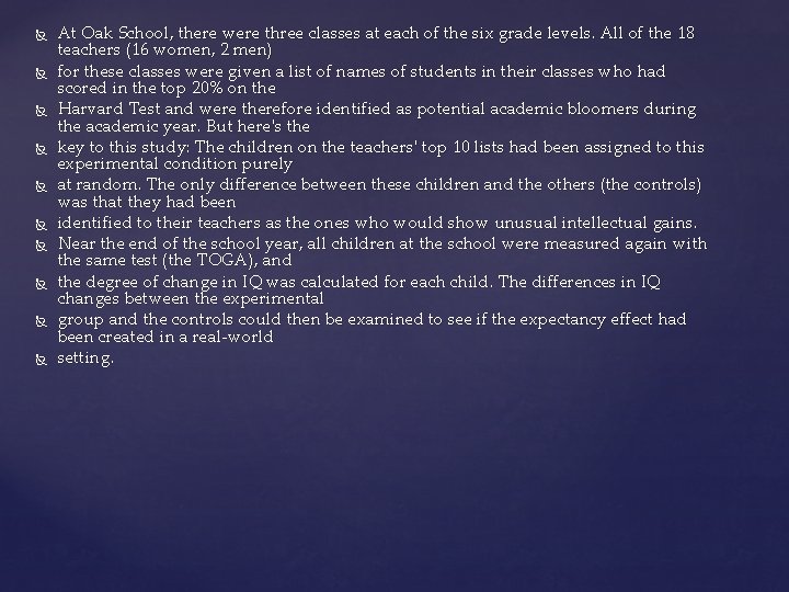  At Oak School, there were three classes at each of the six grade