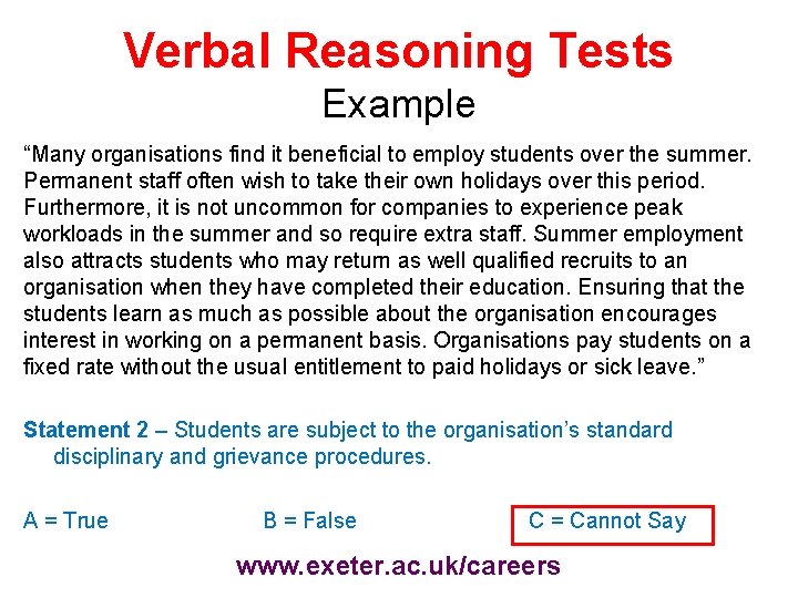 Verbal Reasoning Tests Example “Many organisations find it beneficial to employ students over the