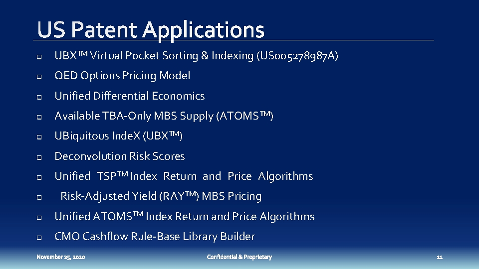 q UBXTM Virtual Pocket Sorting & Indexing (US 005278987 A) q QED Options Pricing