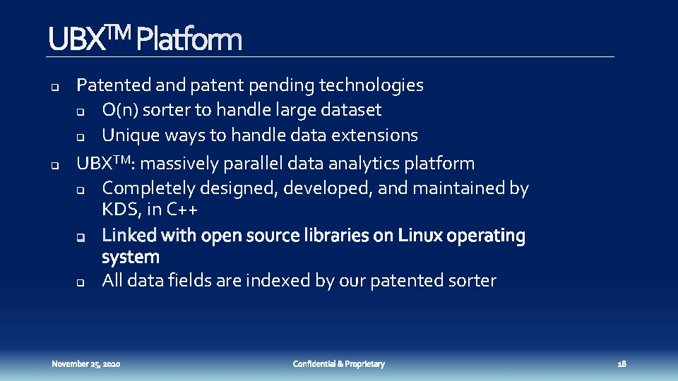 TM UBX Platform q q Patented and patent pending technologies q O(n) sorter to