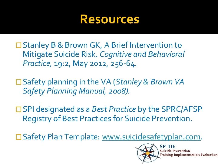 Resources � Stanley B & Brown GK, A Brief Intervention to Mitigate Suicide Risk.