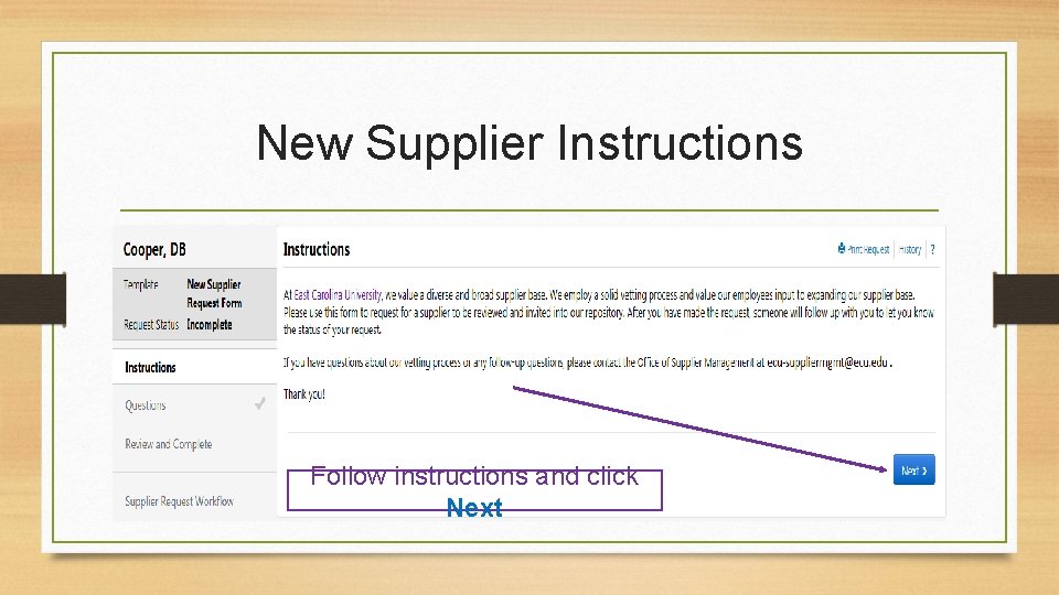New Supplier Instructions Follow instructions and click Next 