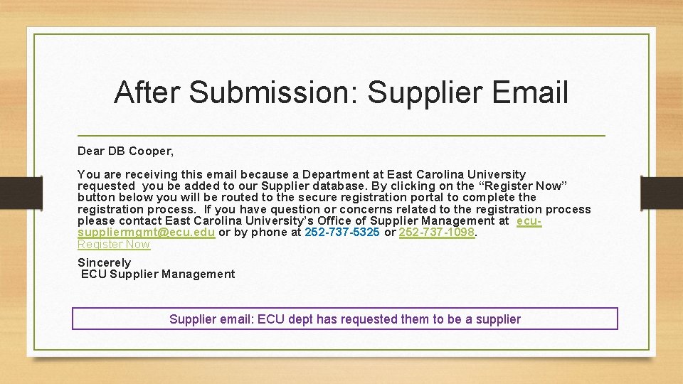 After Submission: Supplier Email Dear DB Cooper, You are receiving this email because a