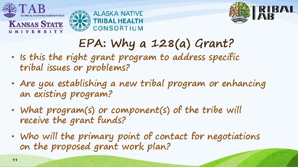 EPA: Why a 128(a) Grant? • Is this the right grant program to address