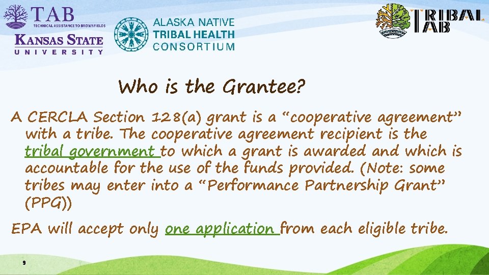 Who is the Grantee? A CERCLA Section 128(a) grant is a “cooperative agreement” with