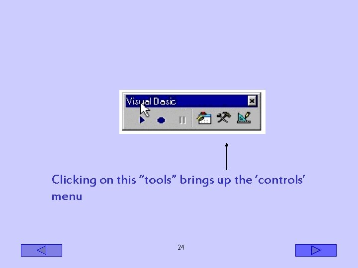 Clicking on this “tools” brings up the ‘controls’ menu 24 