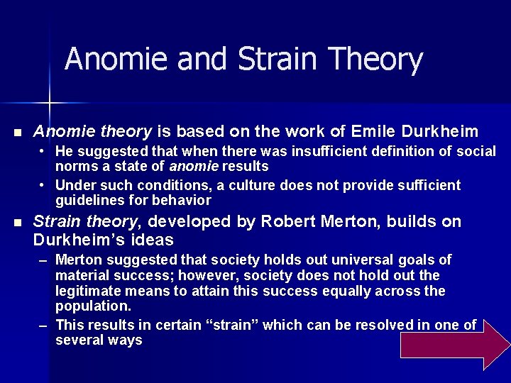 Anomie and Strain Theory n Anomie theory is based on the work of Emile