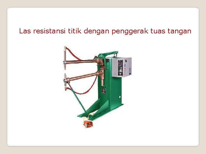Las resistansi titik dengan penggerak tuas tangan 