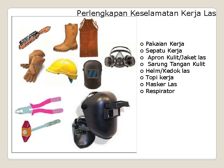 Perlengkapan Keselamatan Kerja Las o o o o Pakaian Kerja Sepatu Kerja Apron Kulit/Jaket