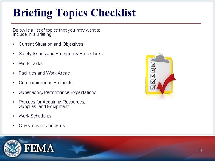 Briefing Topics Checklist Below is a list of topics that you may want to