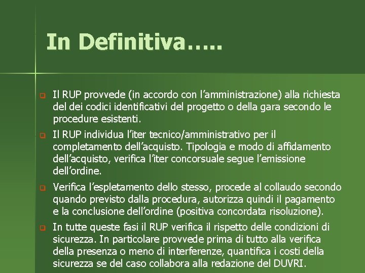 Differenza Tra Rup E Responsabile Del Procedimento il RUP Responsabile Unico del Procedimento RUOLO DEL