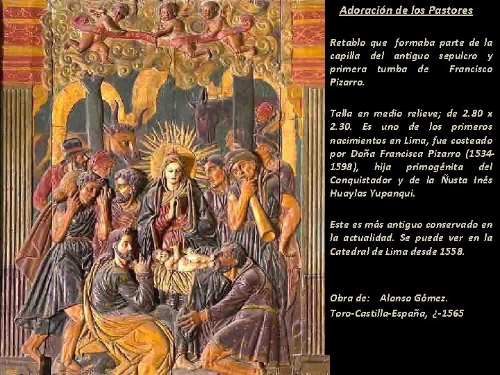 Adoración de los Pastores Retablo que formaba parte de la capilla del antiguo sepulcro