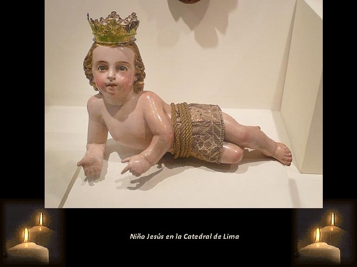 Niño Jesús en la Catedral de Lima 