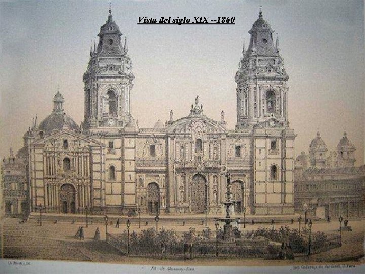 Vista del siglo XIX --1860 