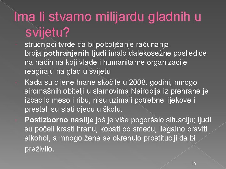 Ima li stvarno milijardu gladnih u svijetu? stručnjaci tvrde da bi poboljšanje računanja broja