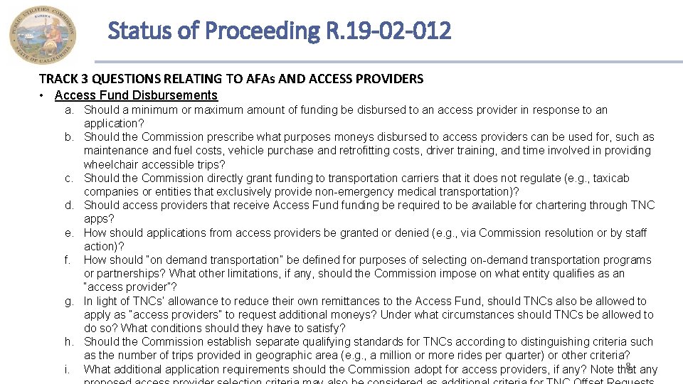 Status of Proceeding R. 19 -02 -012 TRACK 3 QUESTIONS RELATING TO AFAs AND