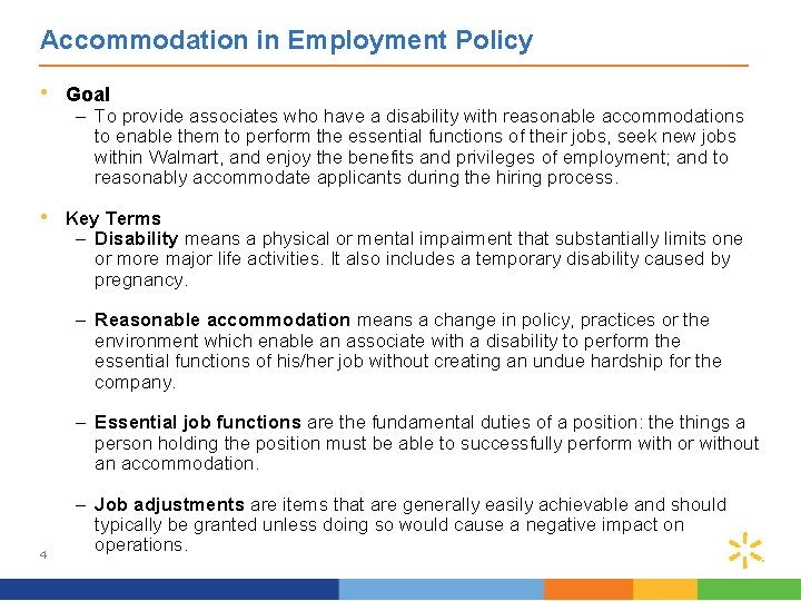 Accommodation in Employment Policy • Goal – To provide associates who have a disability