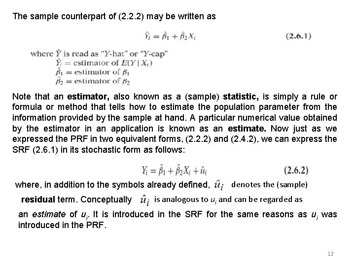 The sample counterpart of (2. 2. 2) may be written as Note that an