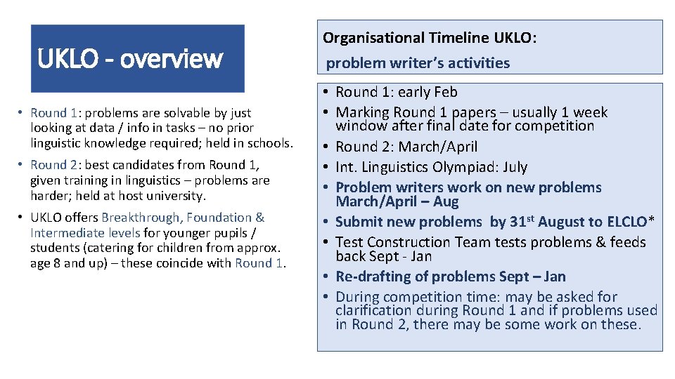 UKLO - overview • Round 1: problems are solvable by just looking at data