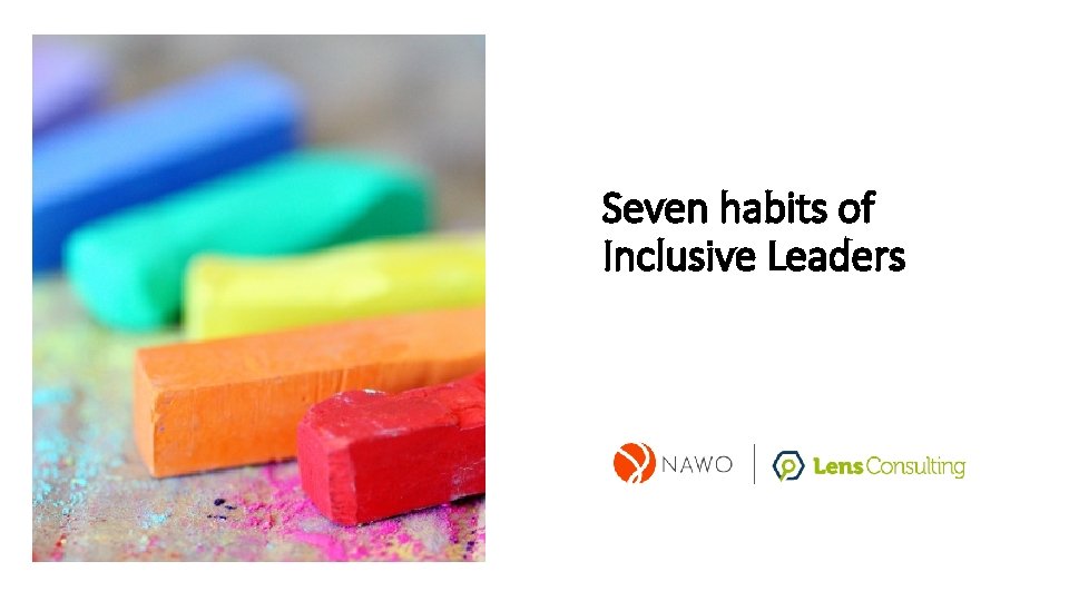 Seven habits of Inclusive Leaders 