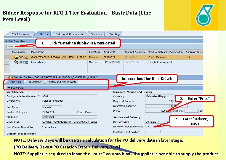 Bidder Response for RFQ 1 Tier Evaluation – Basic Data (Line Item Level) 1.