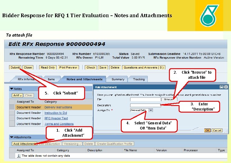 Bidder Response for RFQ 1 Tier Evaluation – Notes and Attachments To attach file