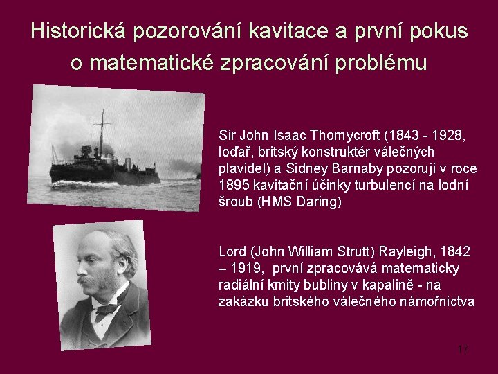 Historická pozorování kavitace a první pokus o matematické zpracování problému Sir John Isaac Thornycroft