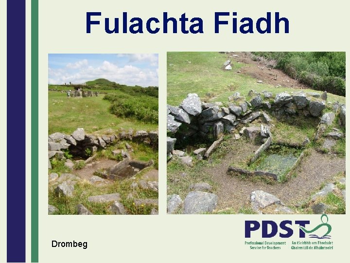 Fulachta Fiadh Drombeg 