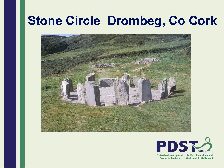 Stone Circle Drombeg, Co Cork 