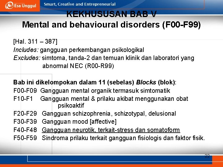 KEKHUSUSAN BAB V Mental and behavioural disorders (F 00 -F 99) [Hal. 311 –