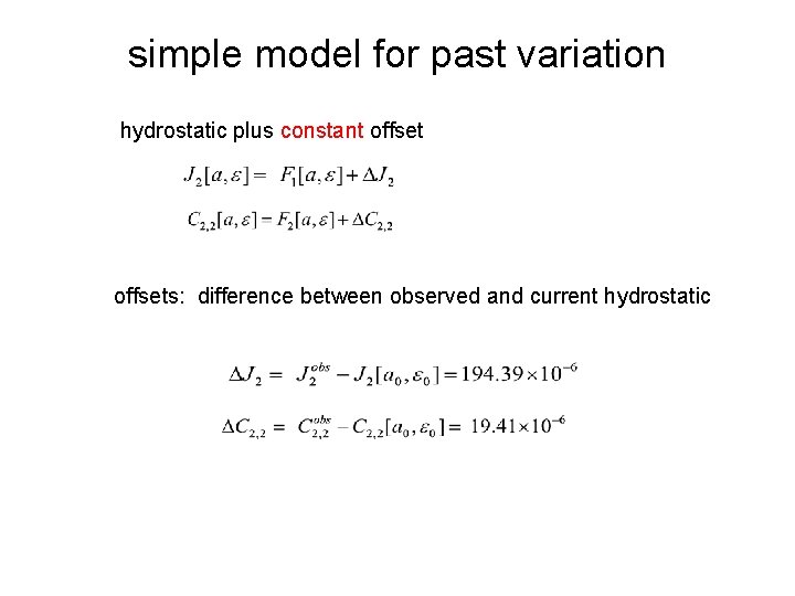 simple model for past variation hydrostatic plus constant offsets: difference between observed and current