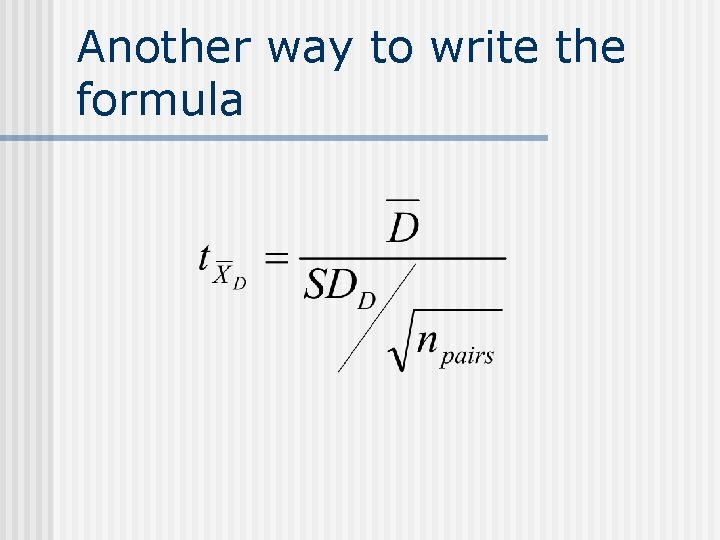 Another way to write the formula 