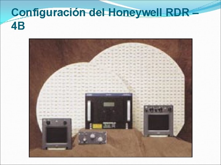 Configuración del Honeywell RDR – 4 B 