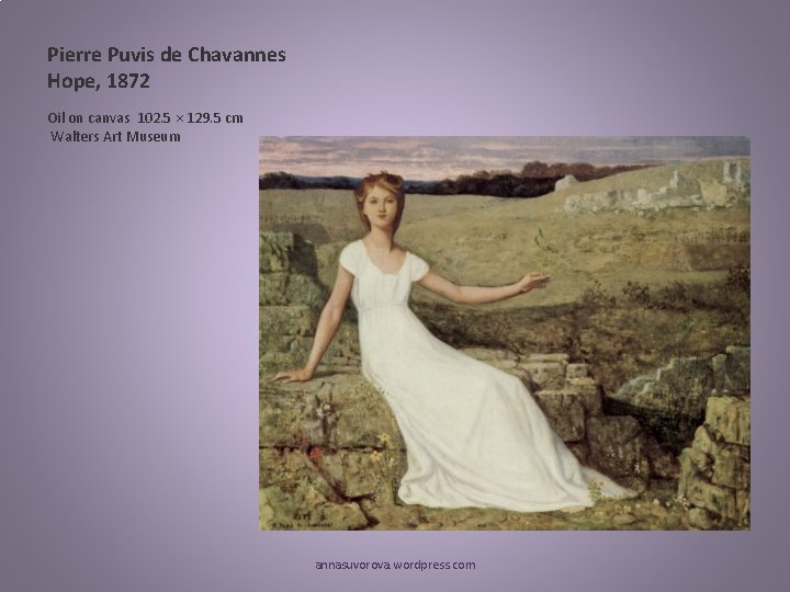 Pierre Puvis de Chavannes Hope, 1872 Oil on canvas 102. 5 × 129. 5