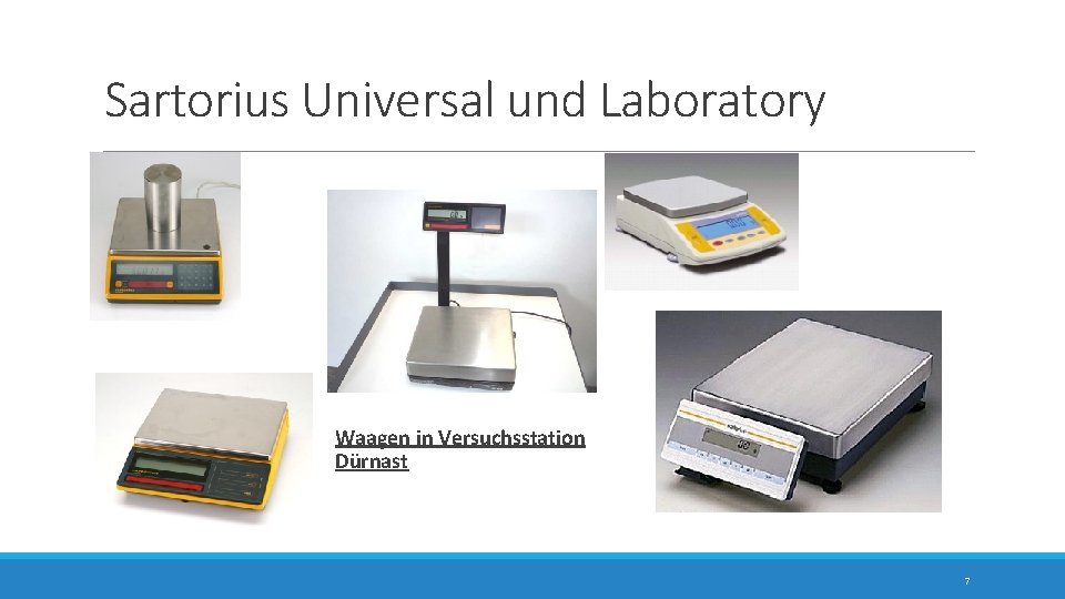 Sartorius Universal und Laboratory Waagen in Versuchsstation Dürnast 7 