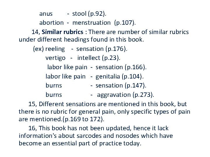 anus - stool (p. 92). abortion - menstruation (p. 107). 14, Similar rubrics :