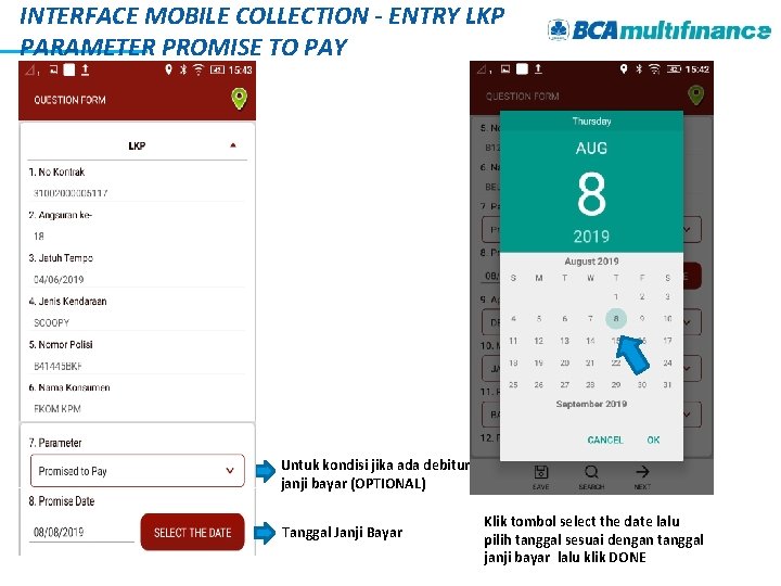 INTERFACE MOBILE COLLECTION - ENTRY LKP PARAMETER PROMISE TO PAY Untuk kondisi jika ada