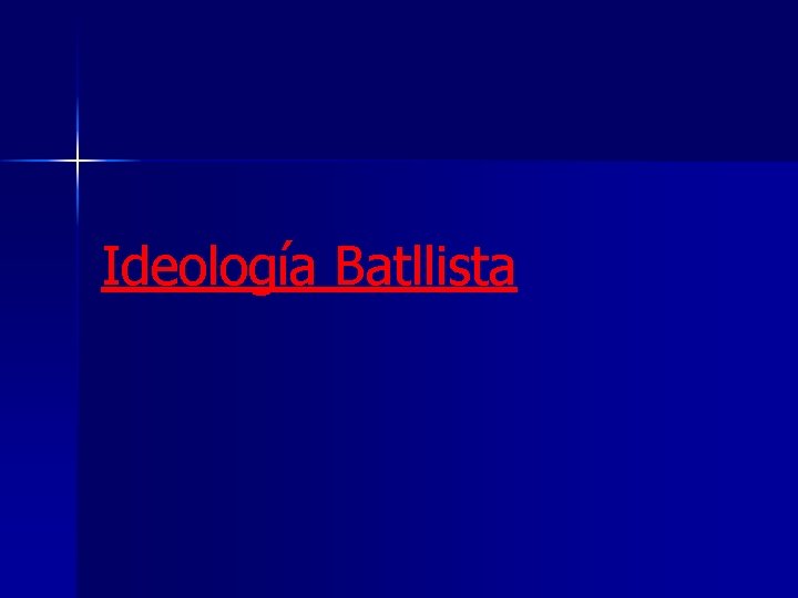 Ideología Batllista 