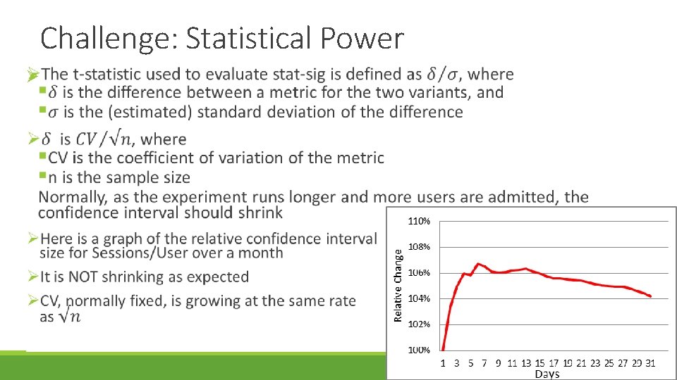 Challenge: Statistical Power Ø 