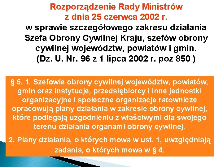 Rozporządzenie Rady Ministrów z dnia 25 czerwca 2002 r. w sprawie szczegółowego zakresu działania