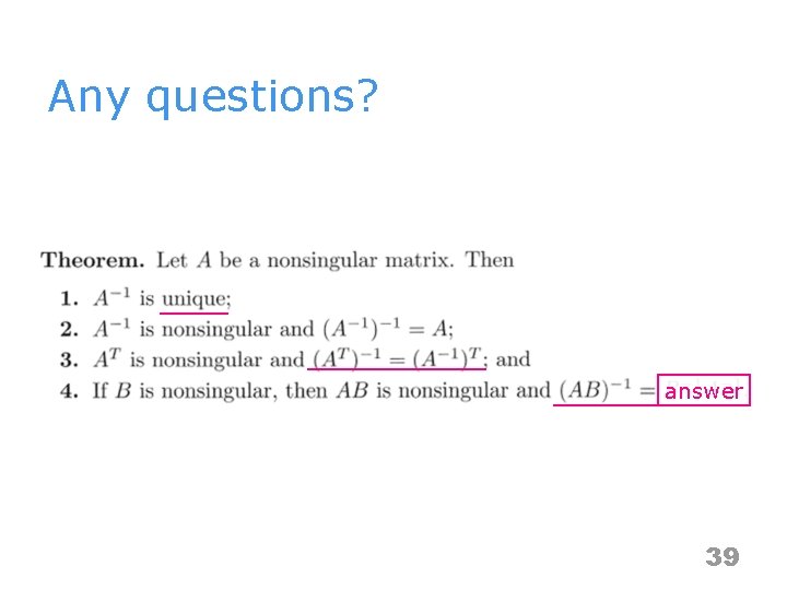Any questions? answer 39 