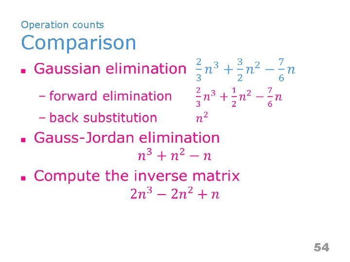 Operation counts Comparison n 54 